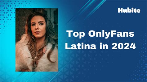 12 Best Latina Onlyfans Creators in 2024